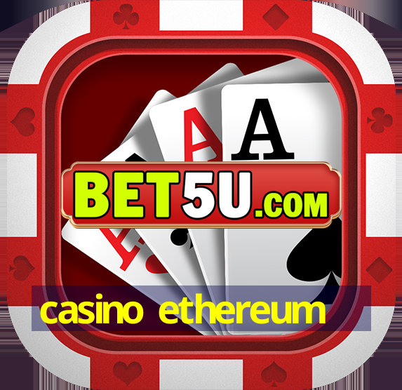 casino ethereum